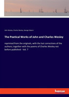 Poetical Works of John and Charles Wesley