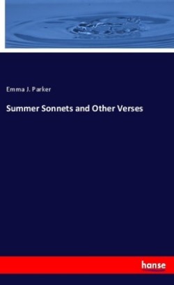 Summer Sonnets and Other Verses