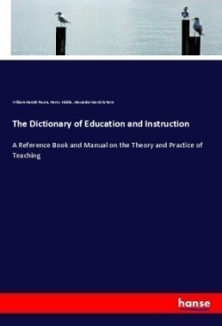 The Dictionary of Education and Instruction