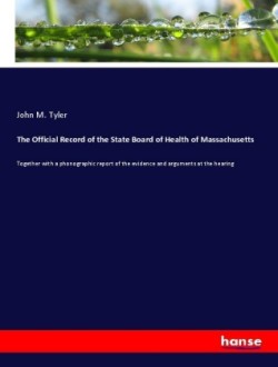 The Official Record of the State Board of Health of Massachusetts