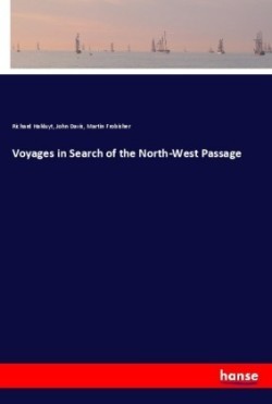 Voyages in Search of the North-West Passage