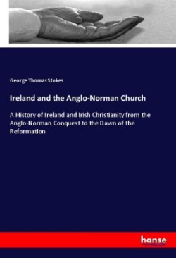 Ireland and the Anglo-Norman Church