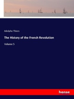 The History of the French Revolution