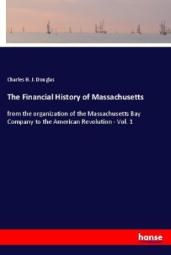 The Financial History of Massachusetts