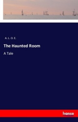 The Haunted Room