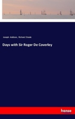 Days with Sir Roger De Coverley