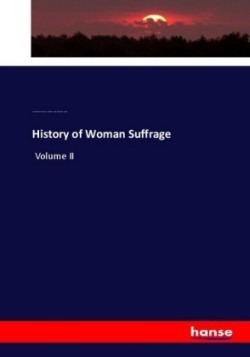 History of Woman Suffrage