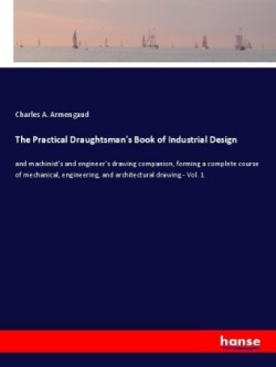 Practical Draughtsman's Book of Industrial Design