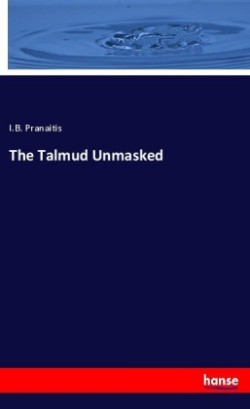 Talmud Unmasked