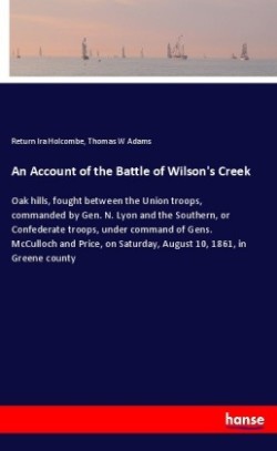 An Account of the Battle of Wilson's Creek
