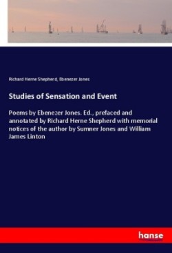 Studies of Sensation and Event