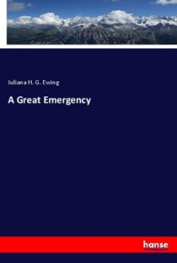 A Great Emergency