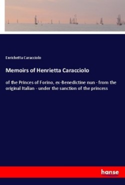 Memoirs of Henrietta Caracciolo