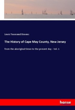 The History of Cape May County, New Jersey