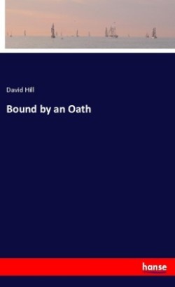 Bound by an Oath