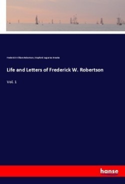 Life and Letters of Frederick W. Robertson