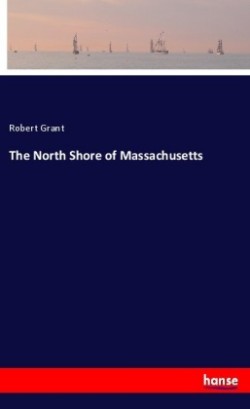 The North Shore of Massachusetts