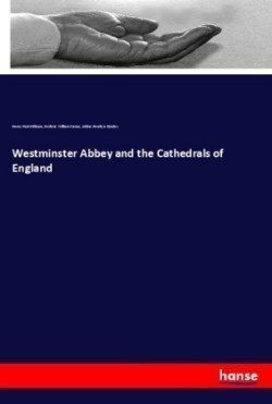 Westminster Abbey and the Cathedrals of England