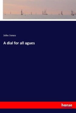 A dial for all agues