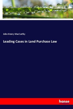 Leading Cases in Land Purchase Law