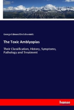 The Toxic Amblyopias