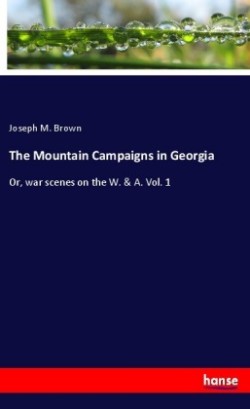 The Mountain Campaigns in Georgia