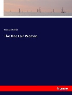The One Fair Woman