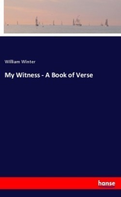 My Witness - A Book of Verse