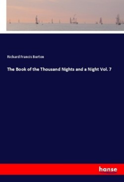 The Book of the Thousand Nights and a Night Vol. 7