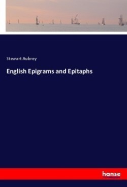 English Epigrams and Epitaphs