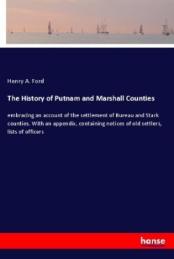 The History of Putnam and Marshall Counties