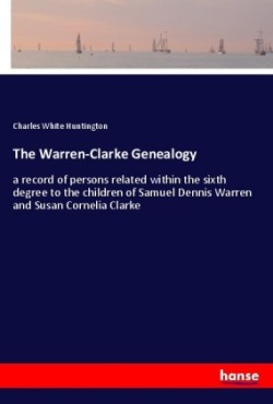 The Warren-Clarke Genealogy