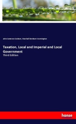 Taxation, Local and Imperial and Local Government