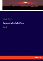 Gesammelte Schriften Vol. 9