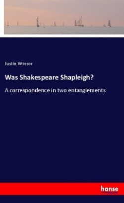 Was Shakespeare Shapleigh?