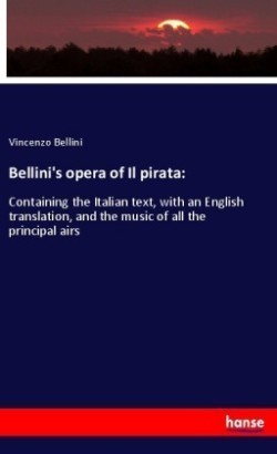 Bellini's opera of Il pirata