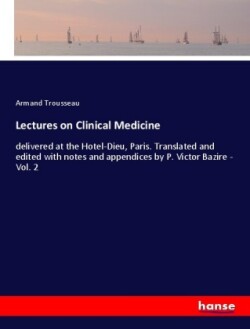 Lectures on Clinical Medicine