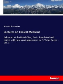 Lectures on Clinical Medicine