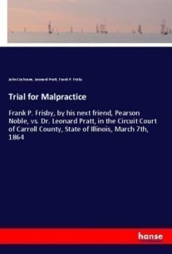 Trial for Malpractice