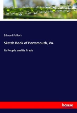 Sketch Book of Portsmouth, Va.