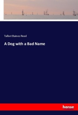 A Dog with a Bad Name