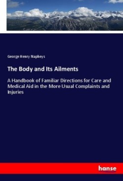 Body and Its Ailments