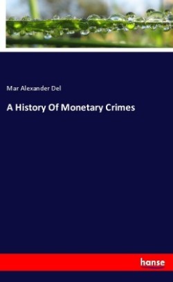 History Of Monetary Crimes