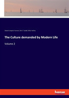 Culture demanded by Modern Life