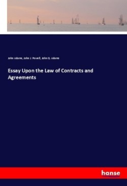 Essay Upon the Law of Contracts and Agreements