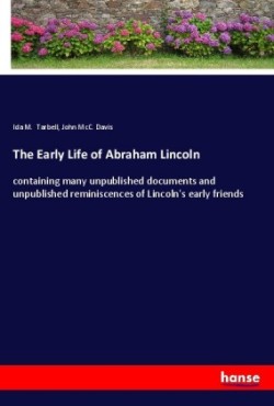 The Early Life of Abraham Lincoln