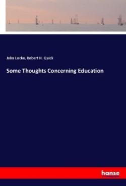 Some Thoughts Concerning Education