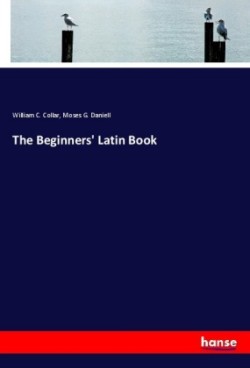 Beginners' Latin Book