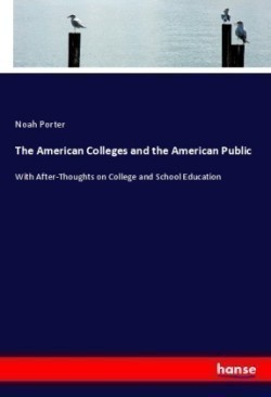The American Colleges and the American Public