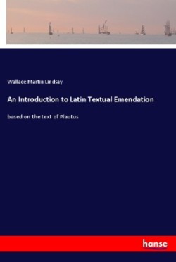 Introduction to Latin Textual Emendation